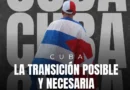 La transición en Cuba no es un sueño, es una necesidad impostergable